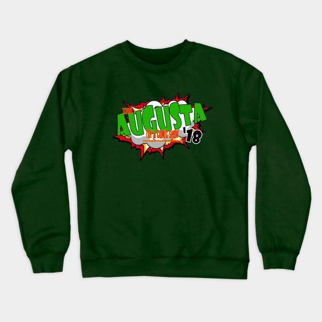 Augusta Toy & Comic Show Crewneck Sweatshirt by Boomer414